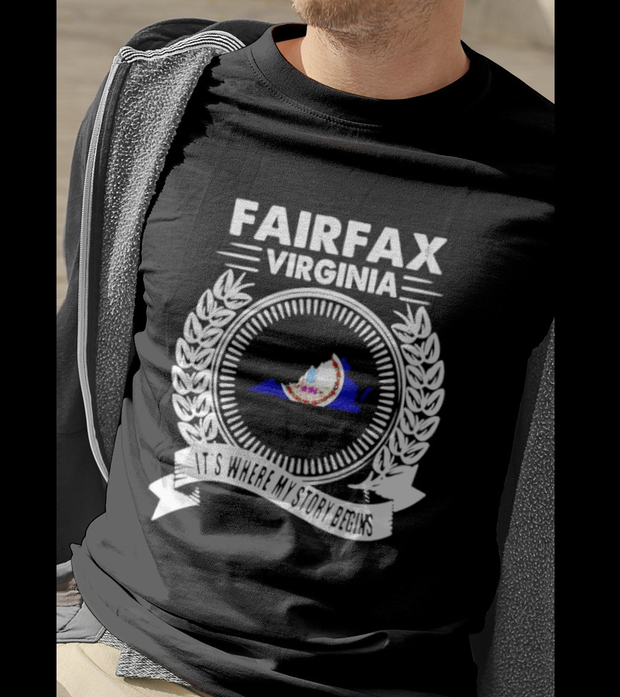 Fairfax Virginia Emblem With State Map And Laurel It's Where My Story Begins T-Shirt