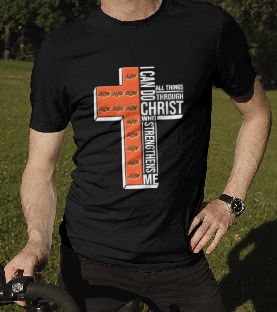 Oklahoma State Cowboys Cross I Can Do All Things Through Christ Who Strengthens Me T-Shirt