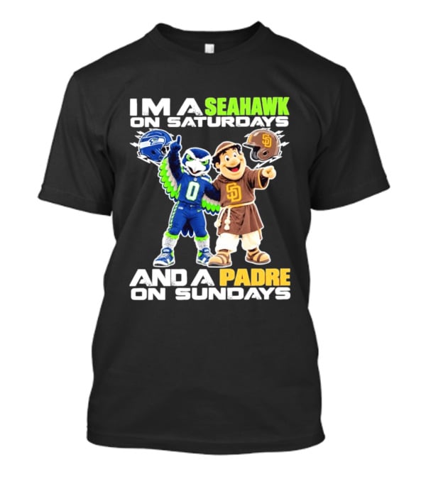 I'm A Seahawk On Saturdays And A Padre On Sundays T-Shirt