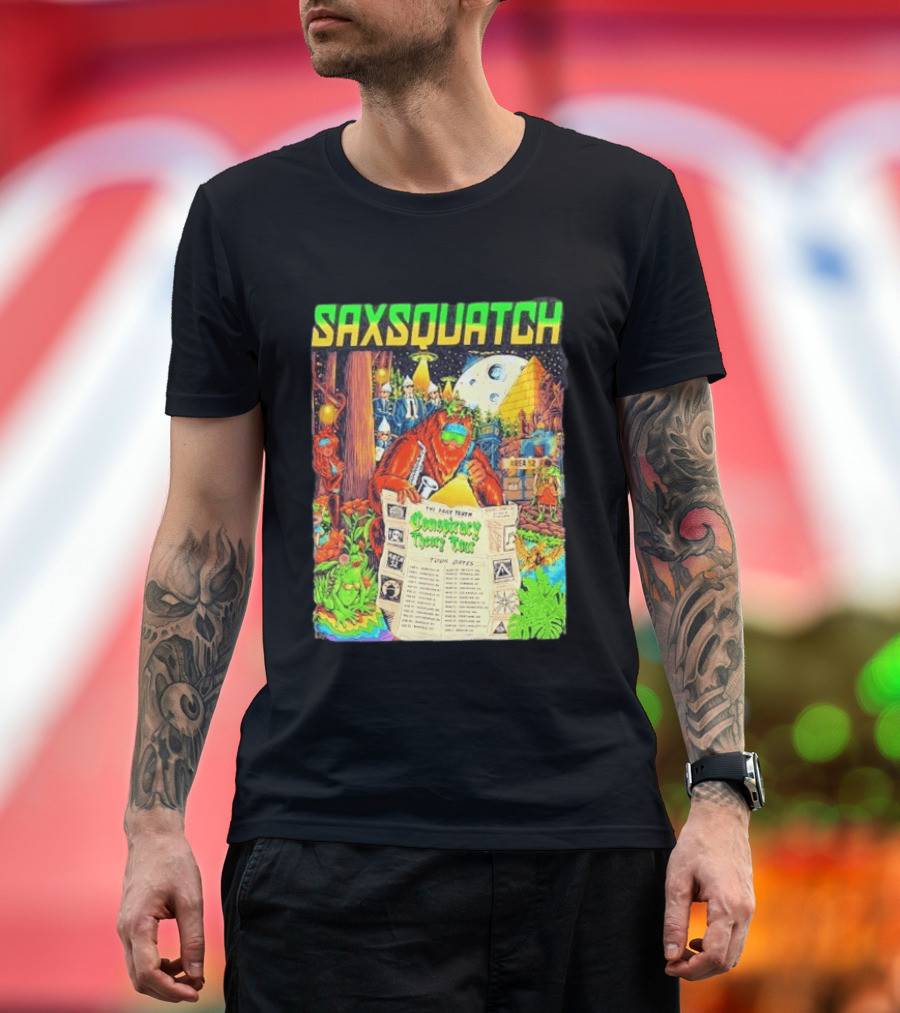 Saxsquatch The Past Truth Conspiracy Theory Tour 2026 Area 52 Moon Pyramid Tour Dates T-Shirt