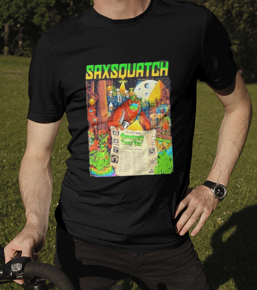 Saxsquatch The Past Truth Conspiracy Theory Tour 2026 Area 52 Moon Pyramid Tour Dates T-Shirt
