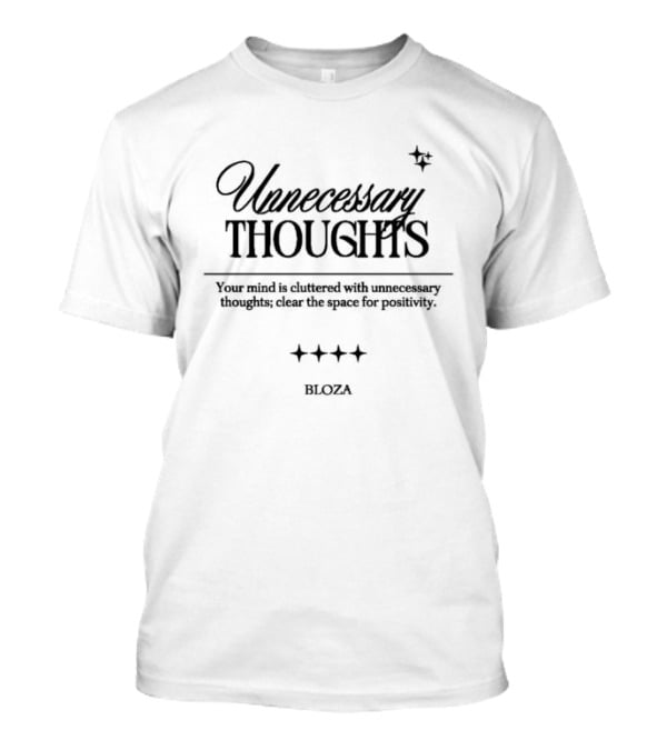 Unnecessary Thoughts Bloza Store Box Cut Mindfulness T-Shirt
