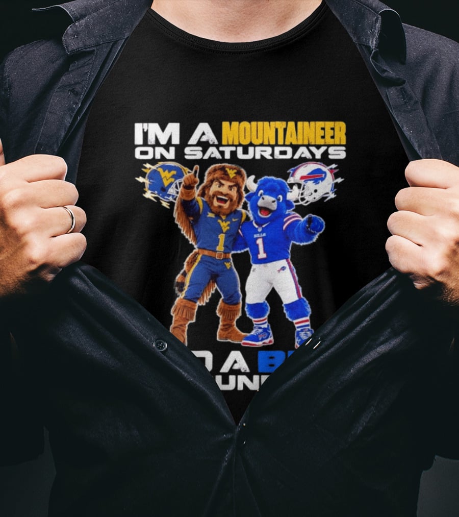 West Virginia Mountaineer And Buffalo Bills Fan Mascots Saturdays And Sundays T-Shirt