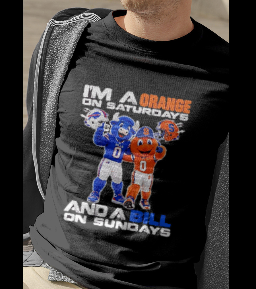 Buffalo Bills Syracuse Orange I'm An Orange On Saturdays And A Bill On Sundays Football Mascots T-Shirt