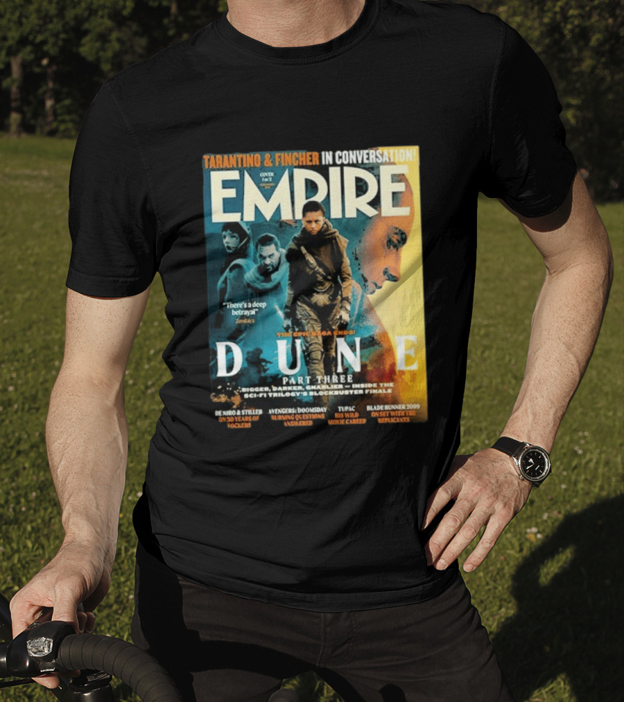 Tarantino Fincher Empire Magazine Dune Part Three Epic Saga Ends Zendaya Deep Betrayal T-Shirt