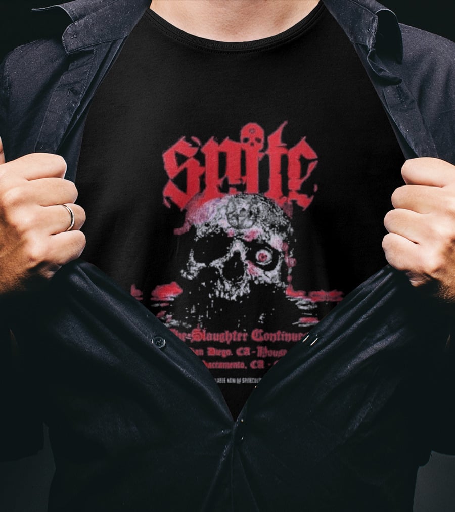 Spite The Slaughter Continues San Diego House Of Blues Sacramento Goldfield November 3rd And 4th 2026 Skull T-Shirt