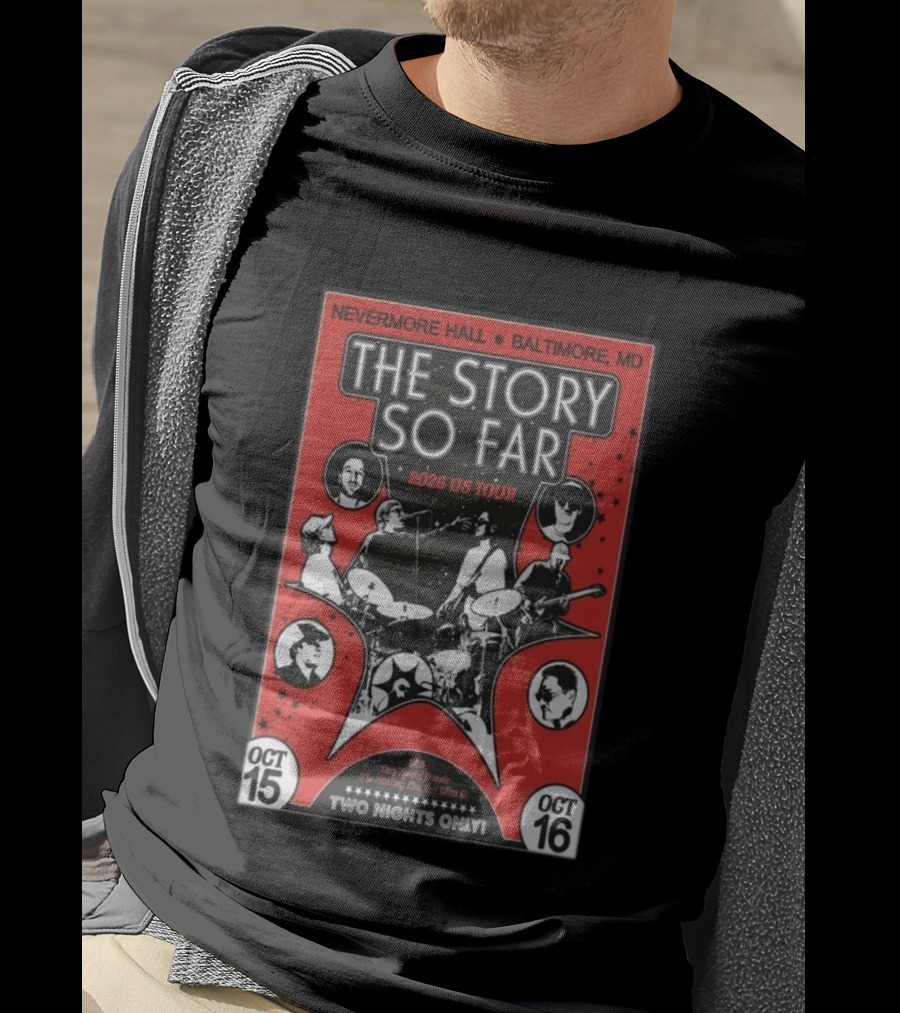 The Story So Far 2026 US Tour Nevermore Hall Baltimore MD Two Nights Only October 15 16 T-Shirt