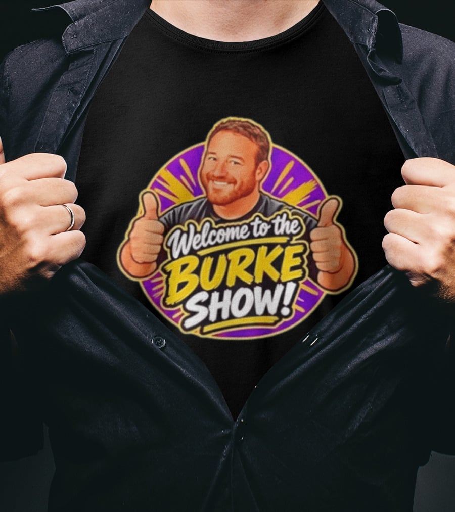 Welcome To The Burke Show Podcast Thumbs Up T-Shirt