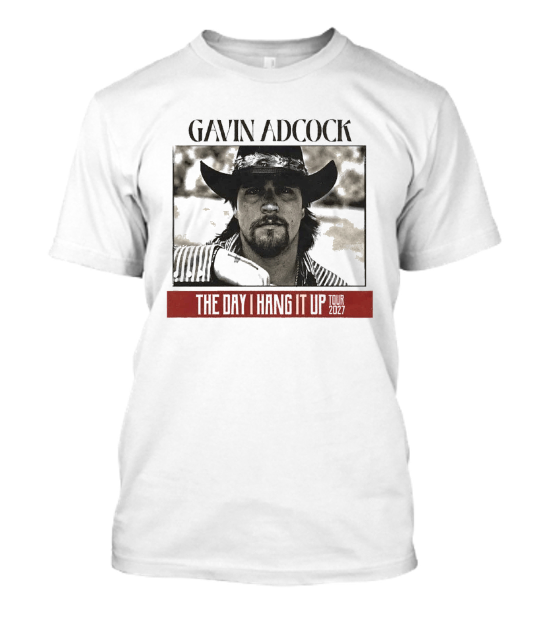 Gavin Adcock 2027 Tour Dates The Day I Hang It Up Cowboy Hat T-Shirt