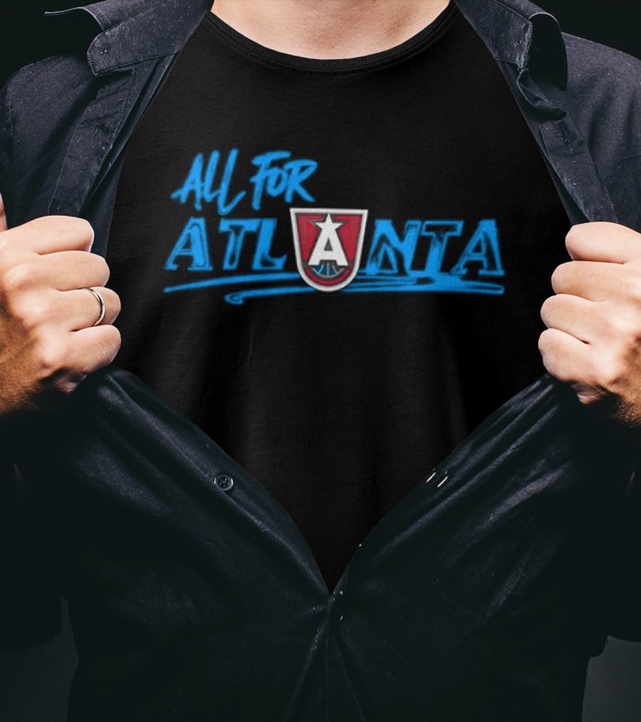 All For ATLANTA Dream ATL 2026 T-Shirt