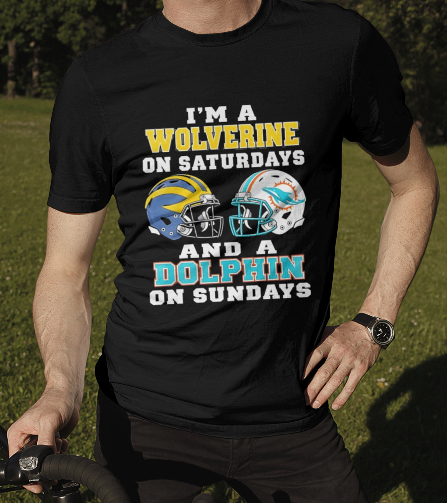 I'm A Wolverine On Saturdays And A Dolphin On Sundays Football Helmets T-Shirt