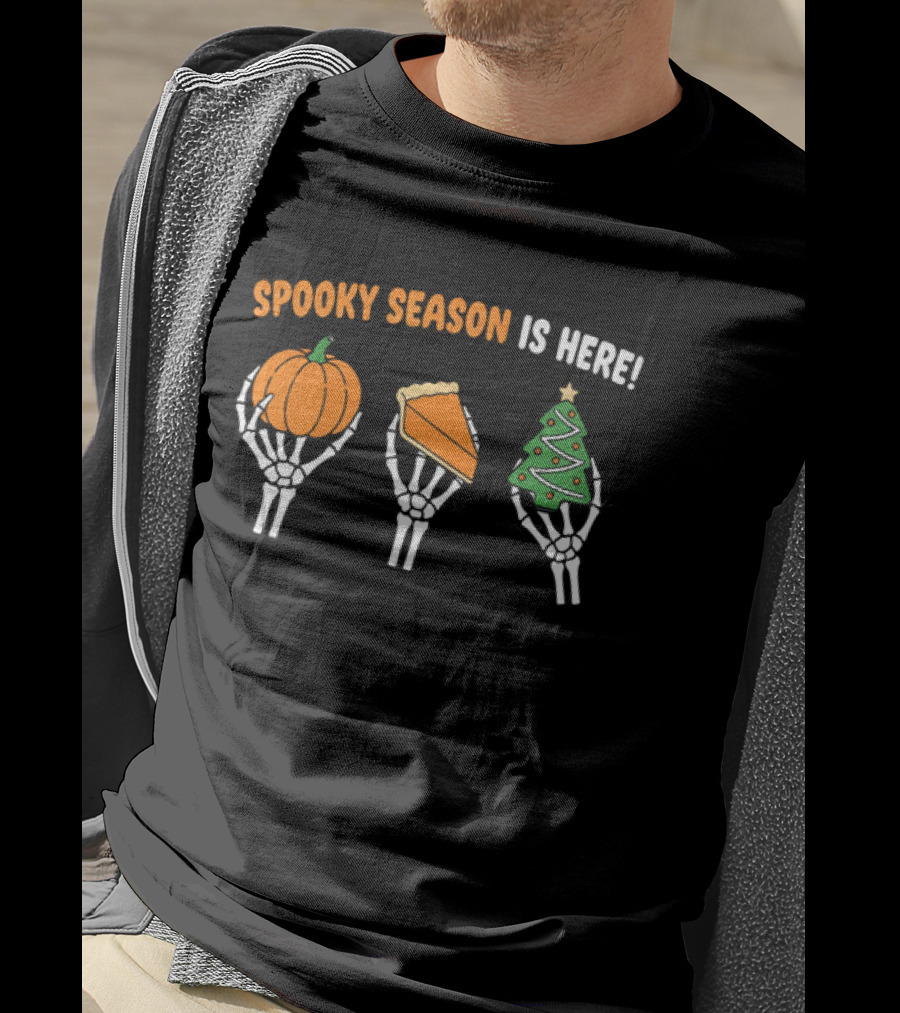 Spooky Season Is Here Pumpkin Pie Christmas Tree Skeleton Hands T-Shirt