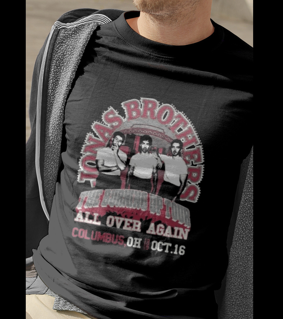 Jonas Brothers The Burning Up Tour All Over Again Columbus OH Oct 16 T-Shirt