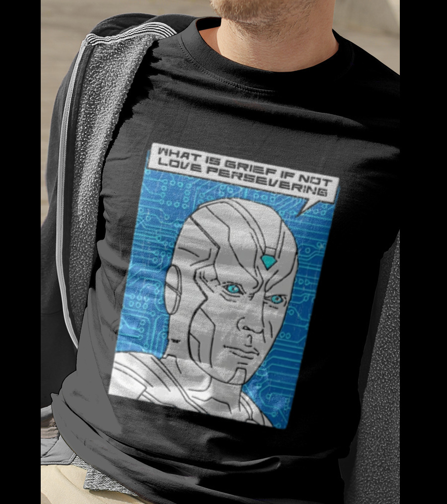 Vision What Is Grief If Not Love Persevering Comic Style Blue Circuit T-Shirt