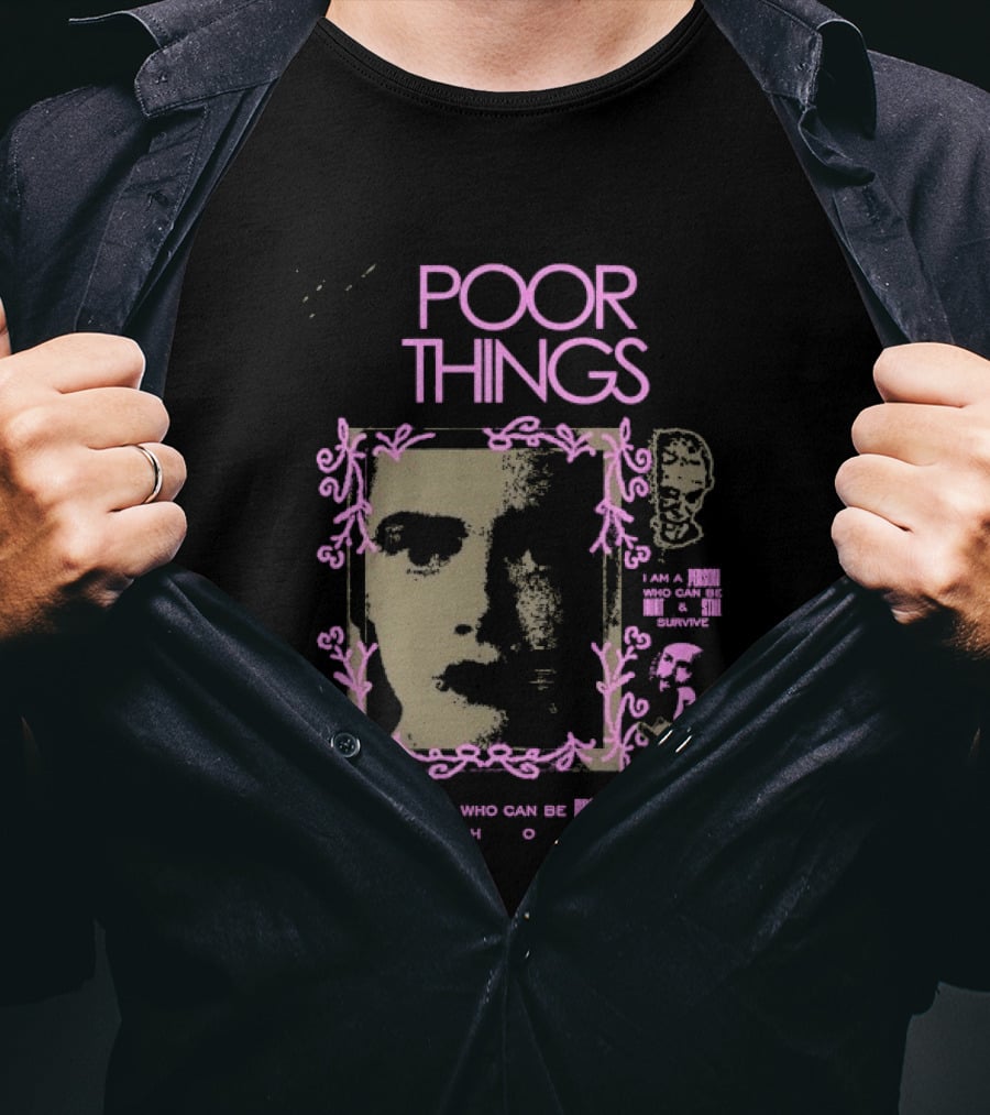 Poor Things I Am A Person Who Can Be Broken And Still Be Whole T-Shirt