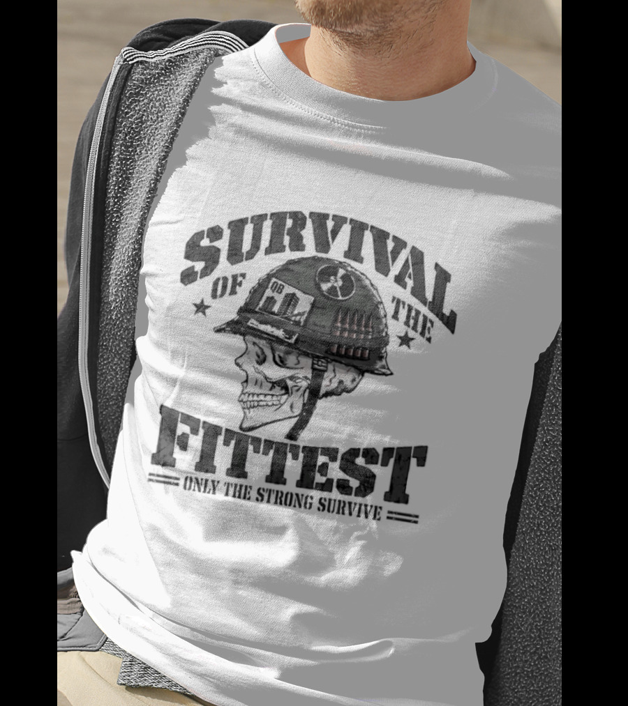 Survival Of The Fittest Only The Strong Survive Skull Helmet T-Shirt