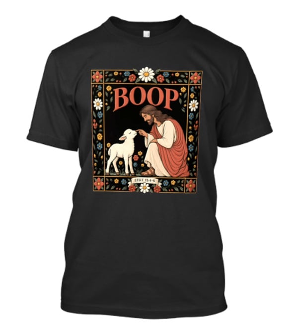 BOOP Luke 15:4 6 Jesus Kneeling Touching Nose Of White Lamb T-Shirt