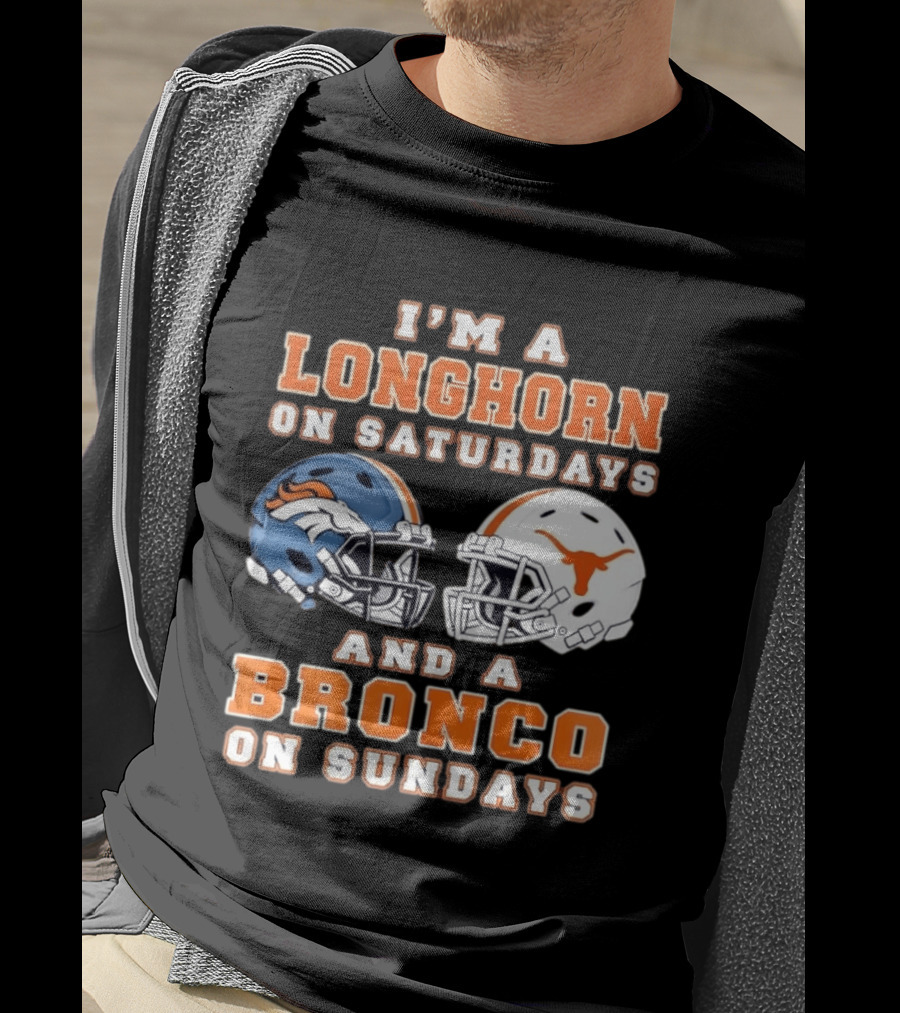 Longhorn On Saturdays Bronco On Sundays Football Helmets T-Shirt
