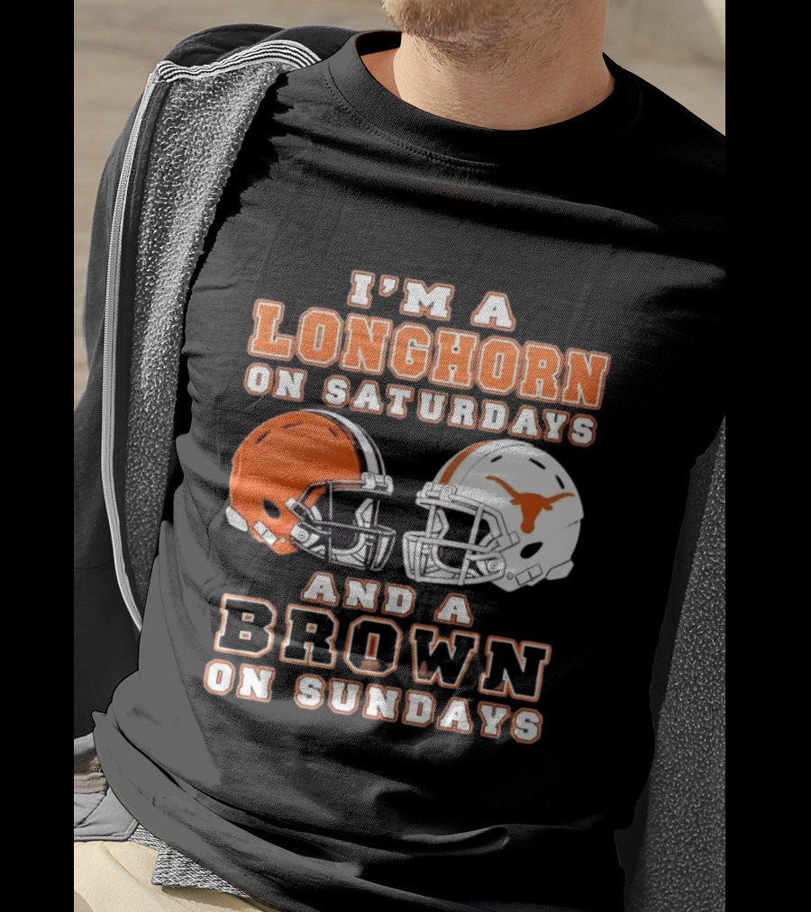 I'm A Longhorn On Saturdays And A Brown On Sundays Football Helmets T-Shirt