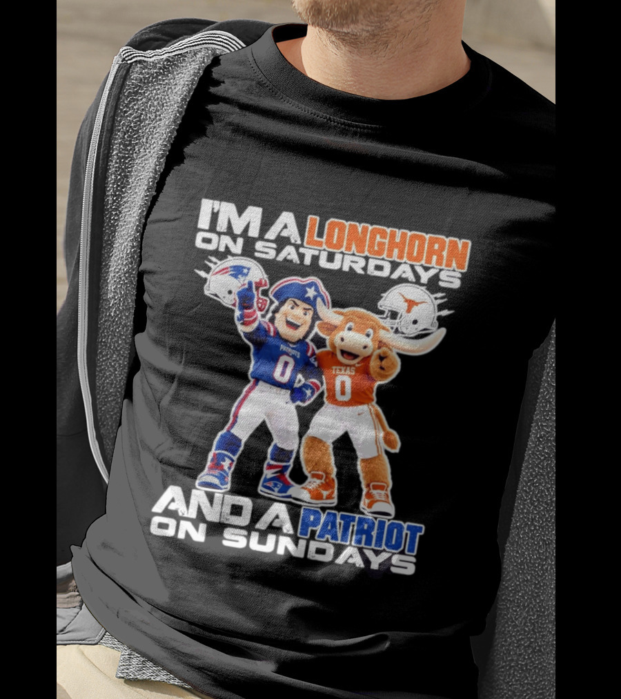 I'm A Longhorn Texas On Saturdays And A Patriot On Sundays T-Shirt