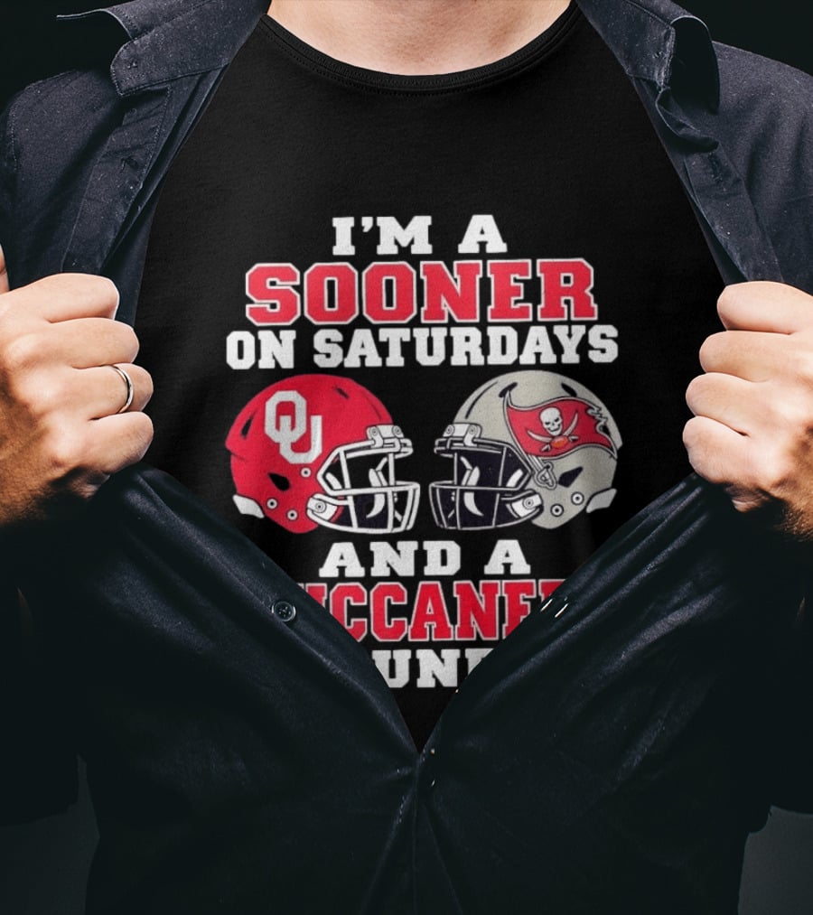 I'm A Sooner On Saturdays And A Buccaneer On Sundays Football Helmets OU Tampa Bay T-Shirt