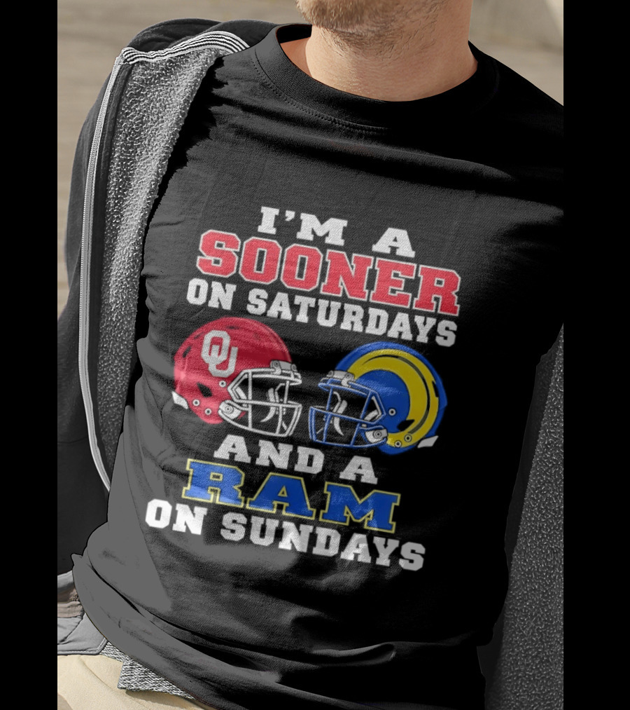 I'm A Sooner On Saturdays And A Ram On Sundays Football Helmets OU And Rams Fans T-Shirt