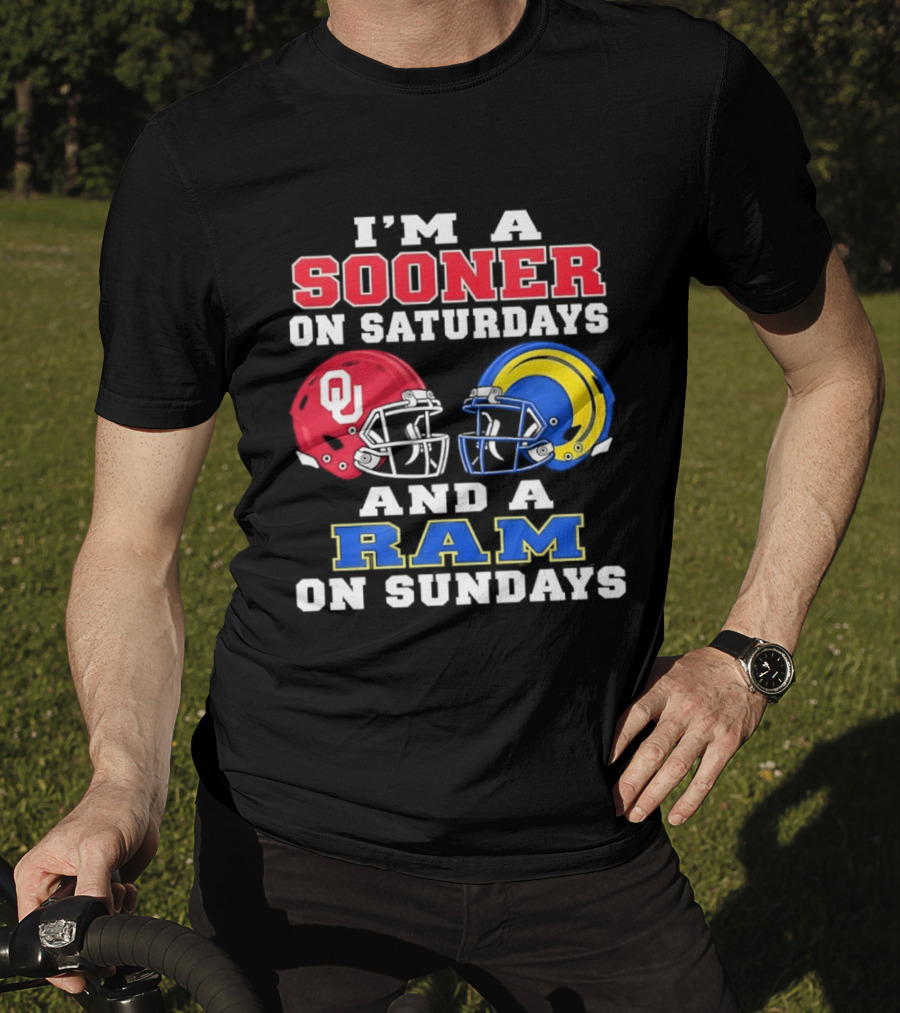 I'm A Sooner On Saturdays And A Ram On Sundays Football Helmets OU And Rams Fans T-Shirt