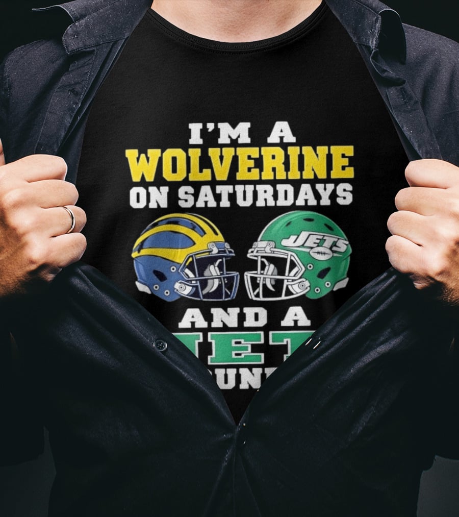 I'm A Wolverine On Saturdays And A Jet On Sundays Football Helmets T-Shirt