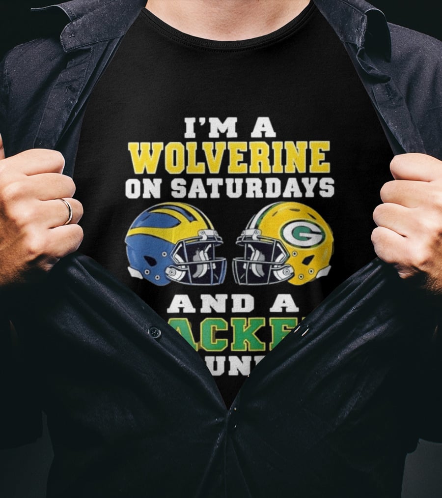 I'm A Wolverine On Saturdays And A Packer On Sundays Football Helmets Emphasis T-Shirt