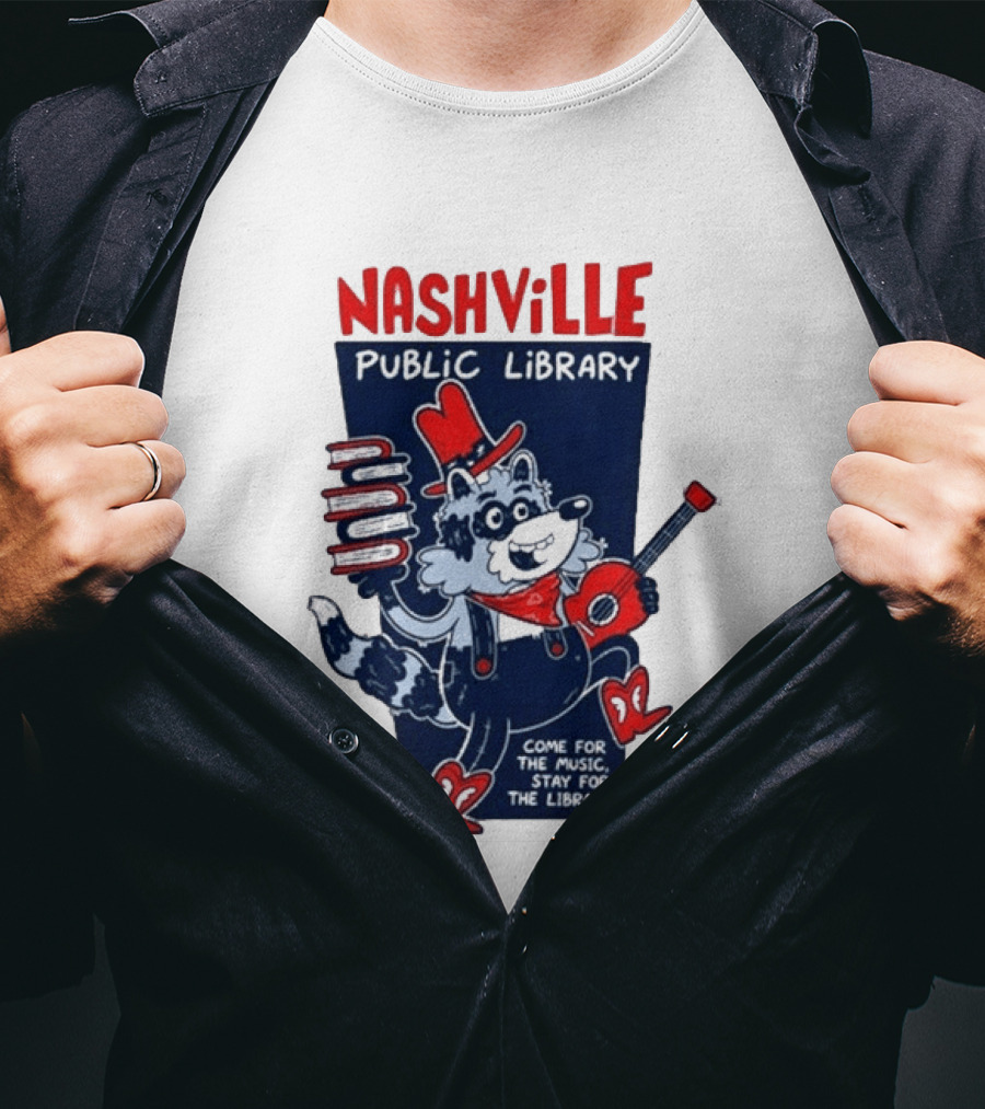 Nashville Public Library Come For The Music Stay For The Library Books Guitar Raccoon T-Shirt