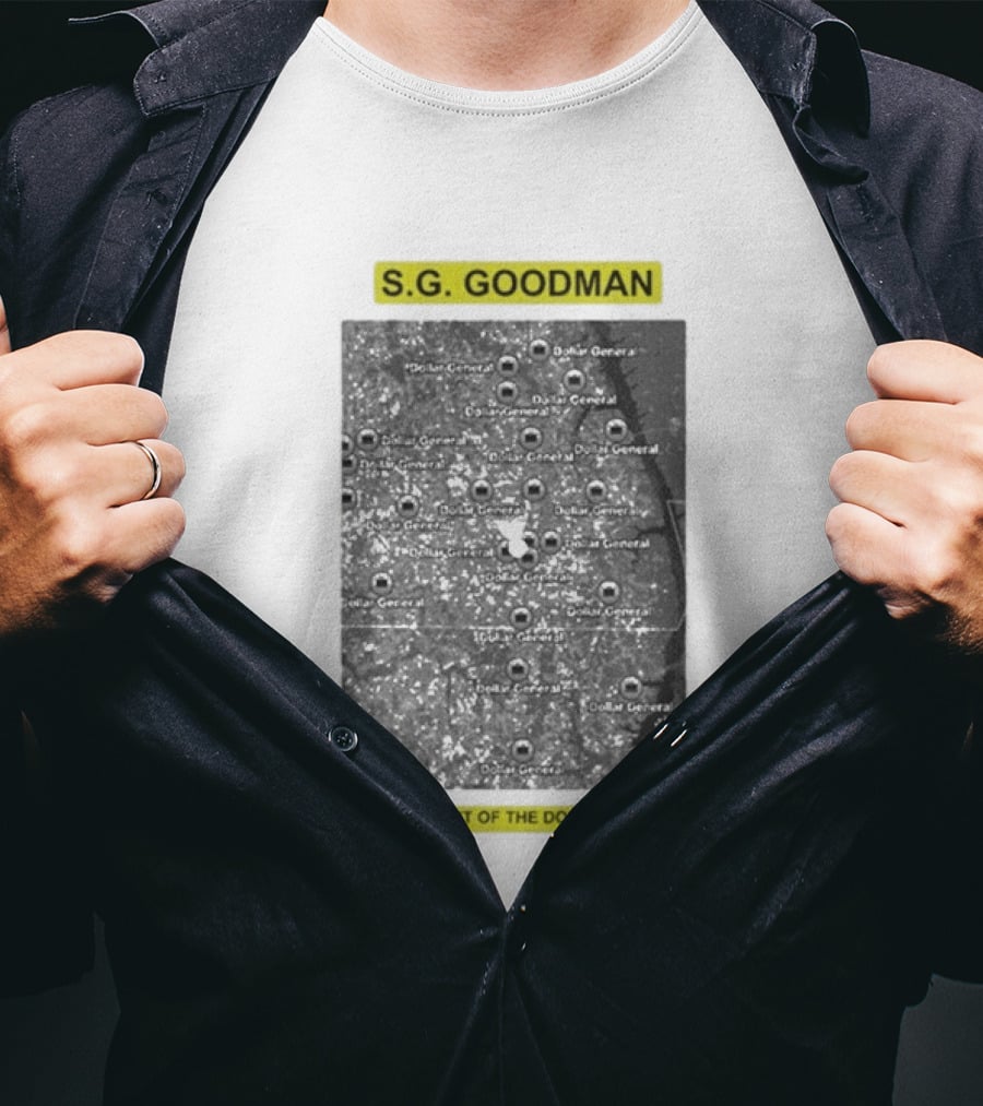 S.G. Goodman Dollar General Map Patron Saint Of The Dollar Store T-Shirt