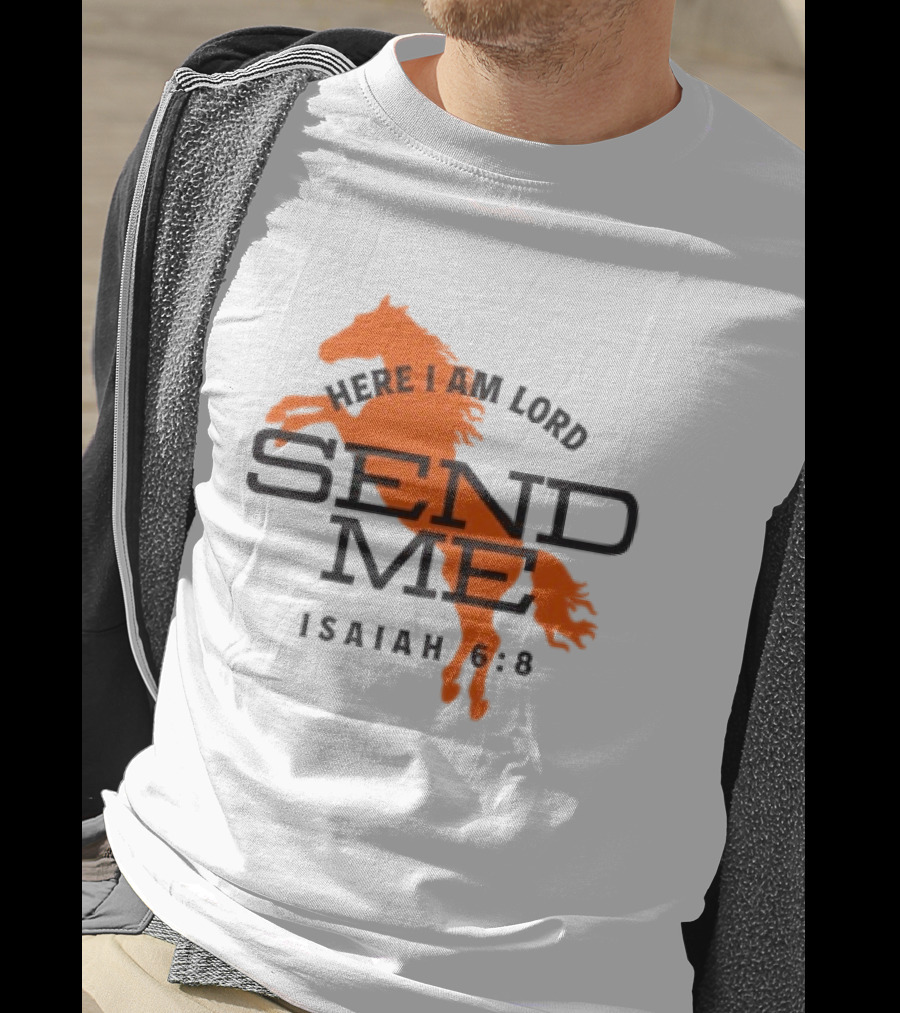 Here I Am Lord Send Me Isaiah 6:8 Tpusa Store T-Shirt