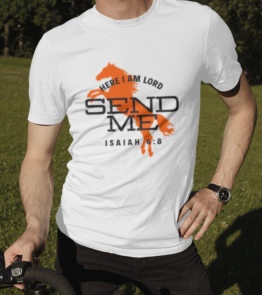 Here I Am Lord Send Me Isaiah 6:8 Tpusa Store T-Shirt