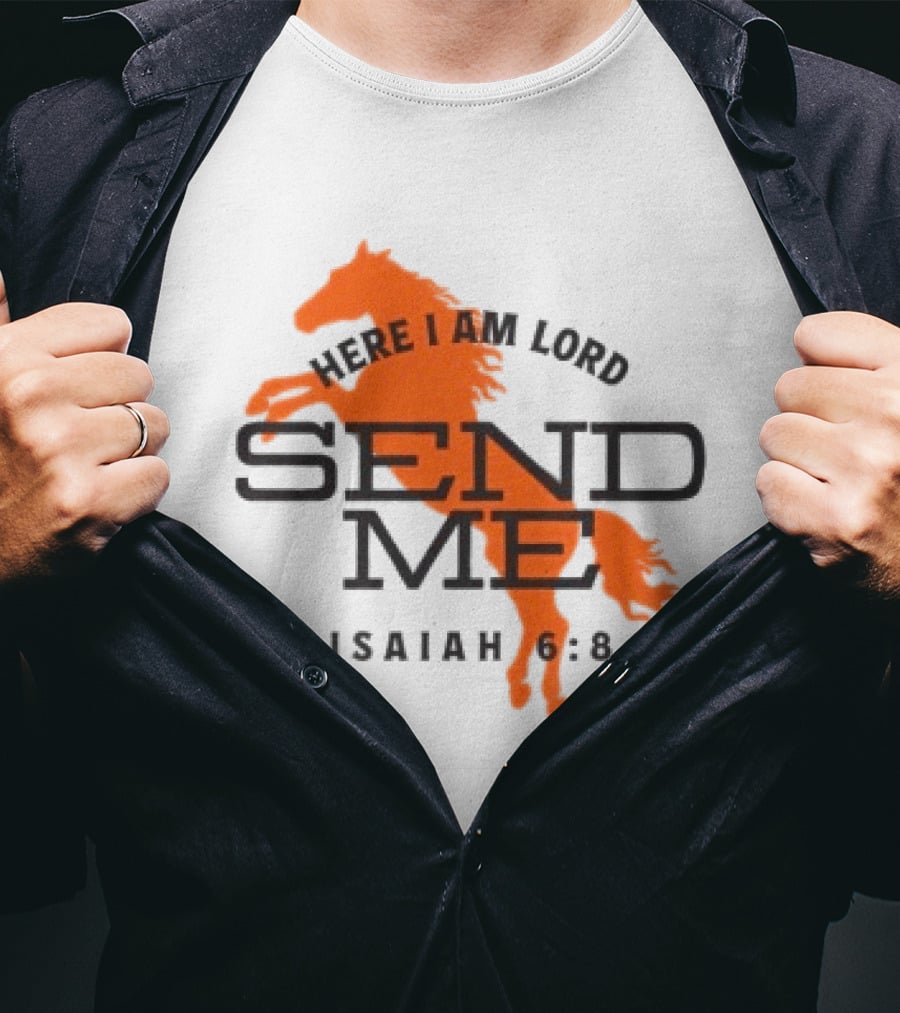 Here I Am Lord Send Me Isaiah 6:8 Tpusa Store T-Shirt