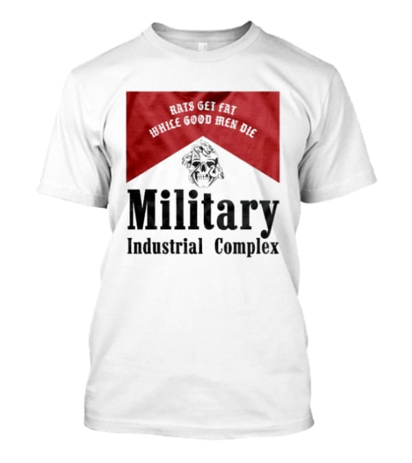 White Good Men Die Military Industrial Complex Rats T-Shirt