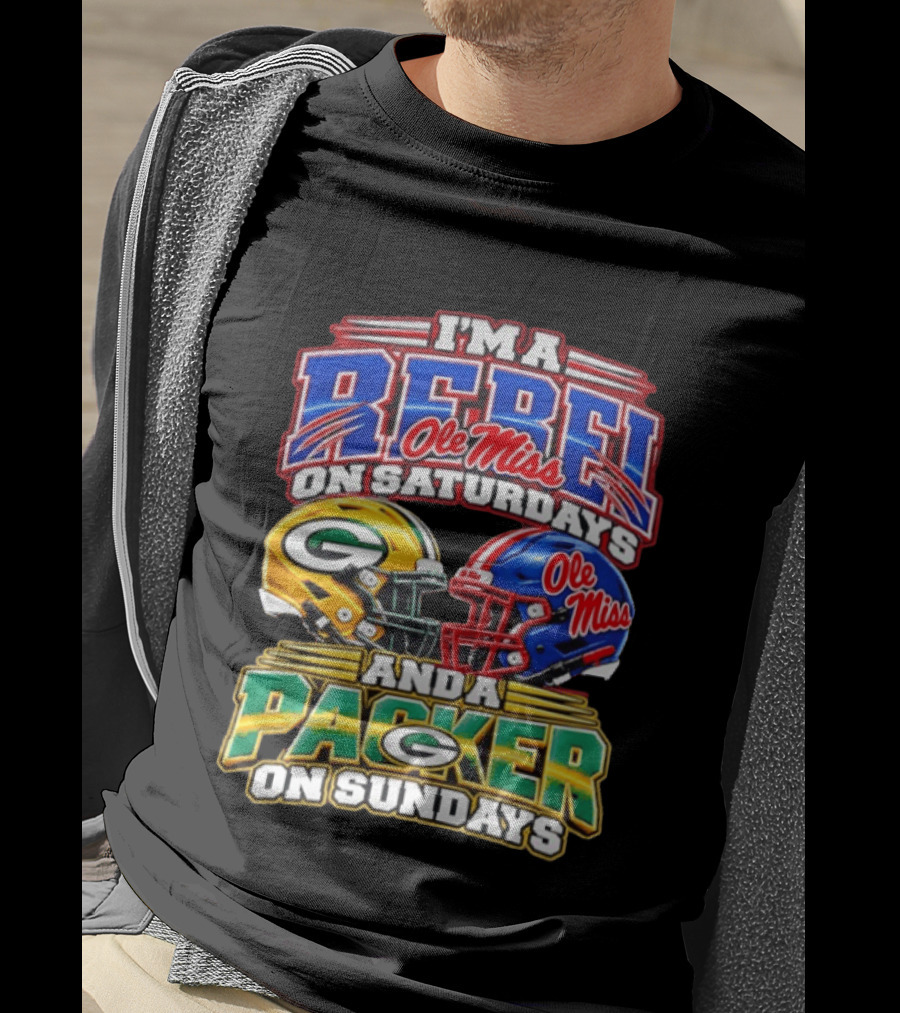 I'm A Rebel Ole Miss On Saturdays And A Packer On Sundays T-Shirt