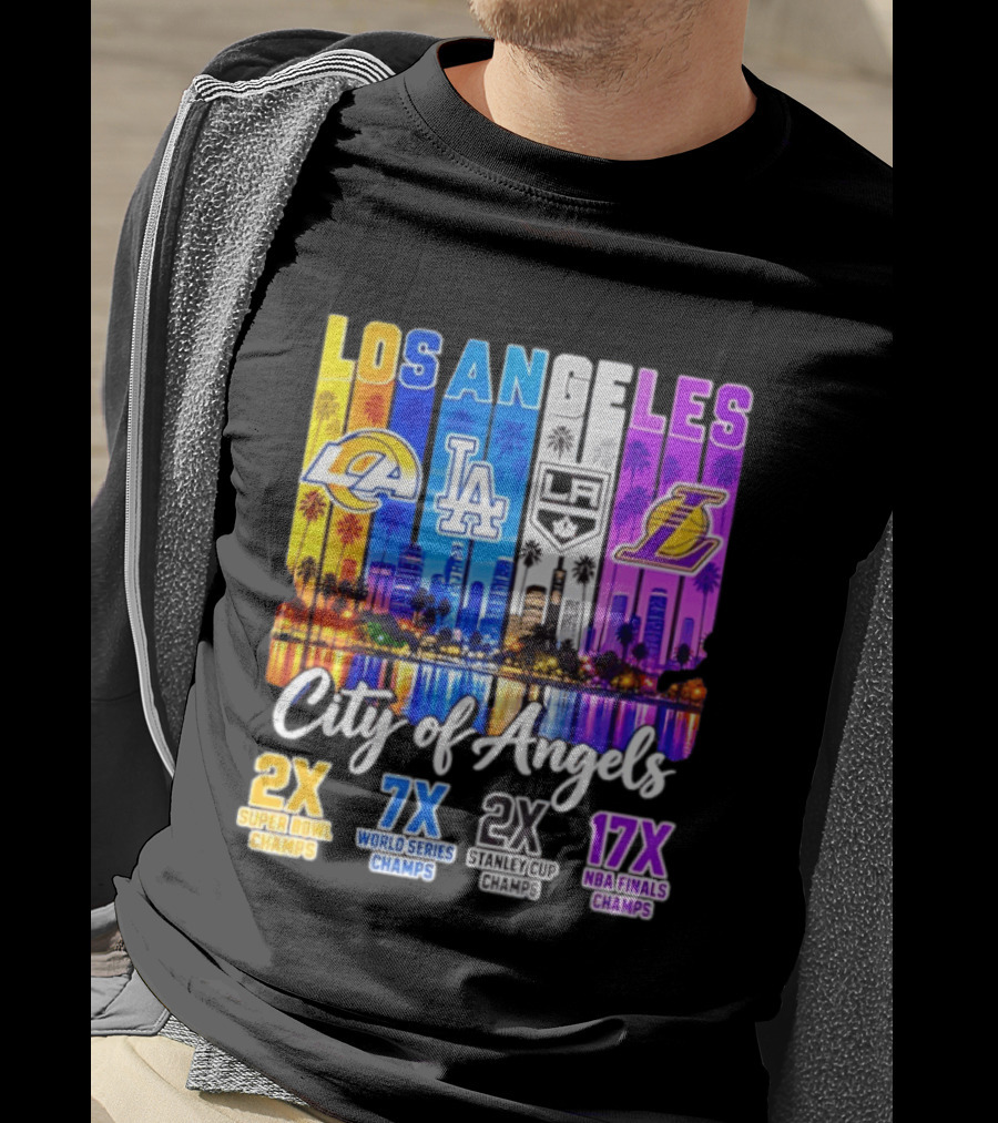 Los Angeles City Of Angels 2X Super Bowl 7X World Series 2X Stanley Cup 17X NBA Finals Champs T-Shirt