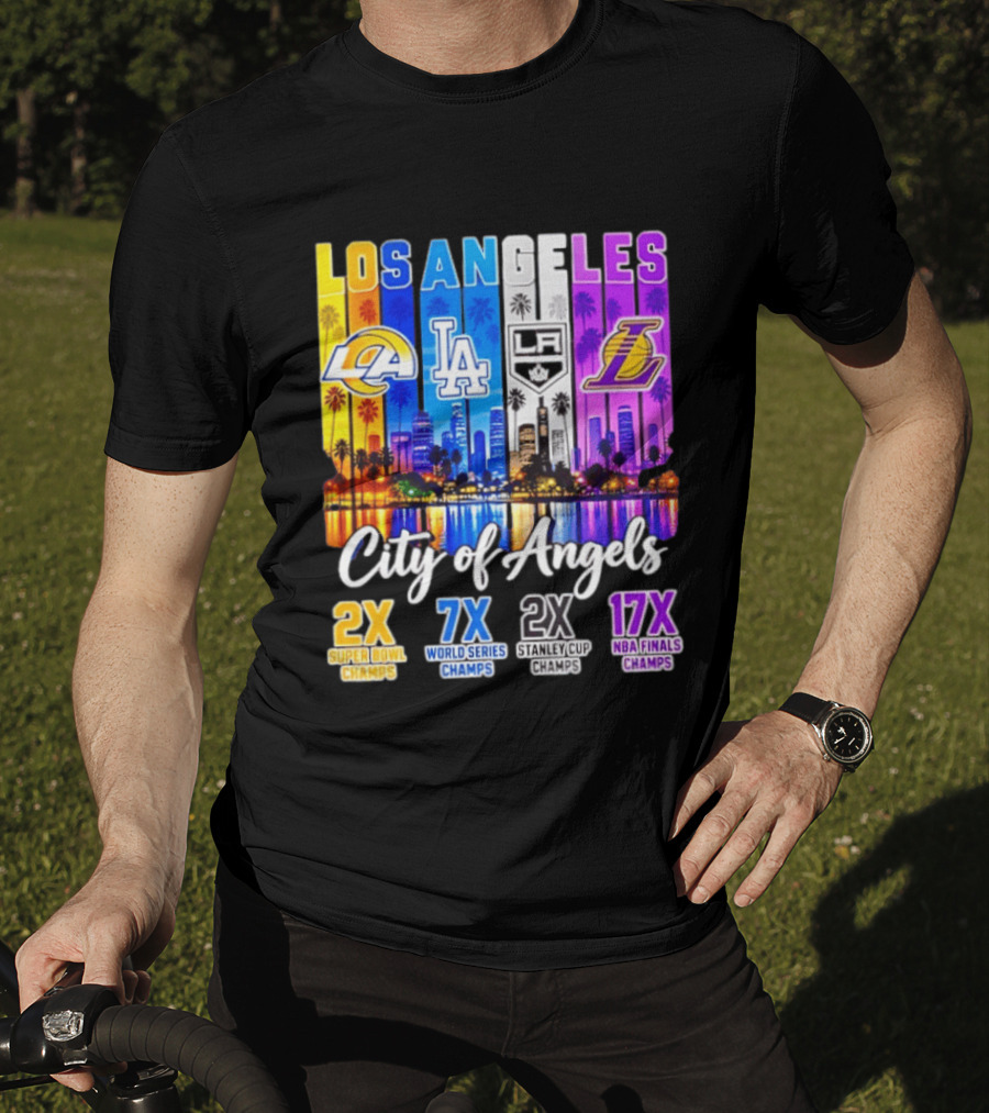 Los Angeles City Of Angels 2X Super Bowl 7X World Series 2X Stanley Cup 17X NBA Finals Champs T-Shirt