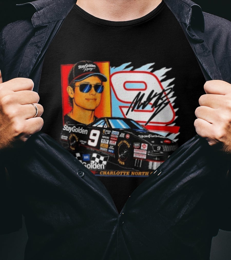 Matt Rife Stay Golden Racing Car Number 9 Charlotte North Carolina T-Shirt