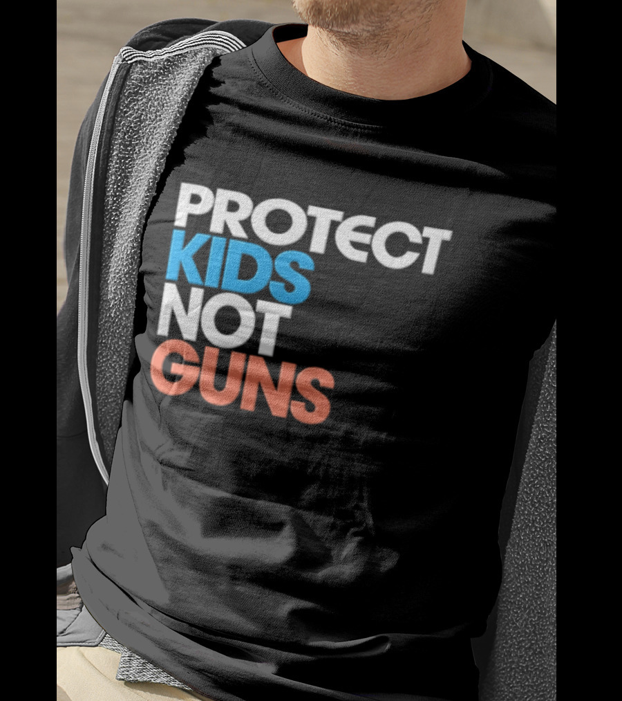 Protect Kids Not Guns T-Shirt