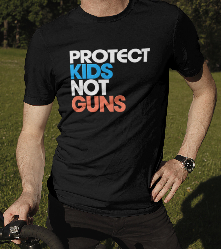 Protect Kids Not Guns T-Shirt