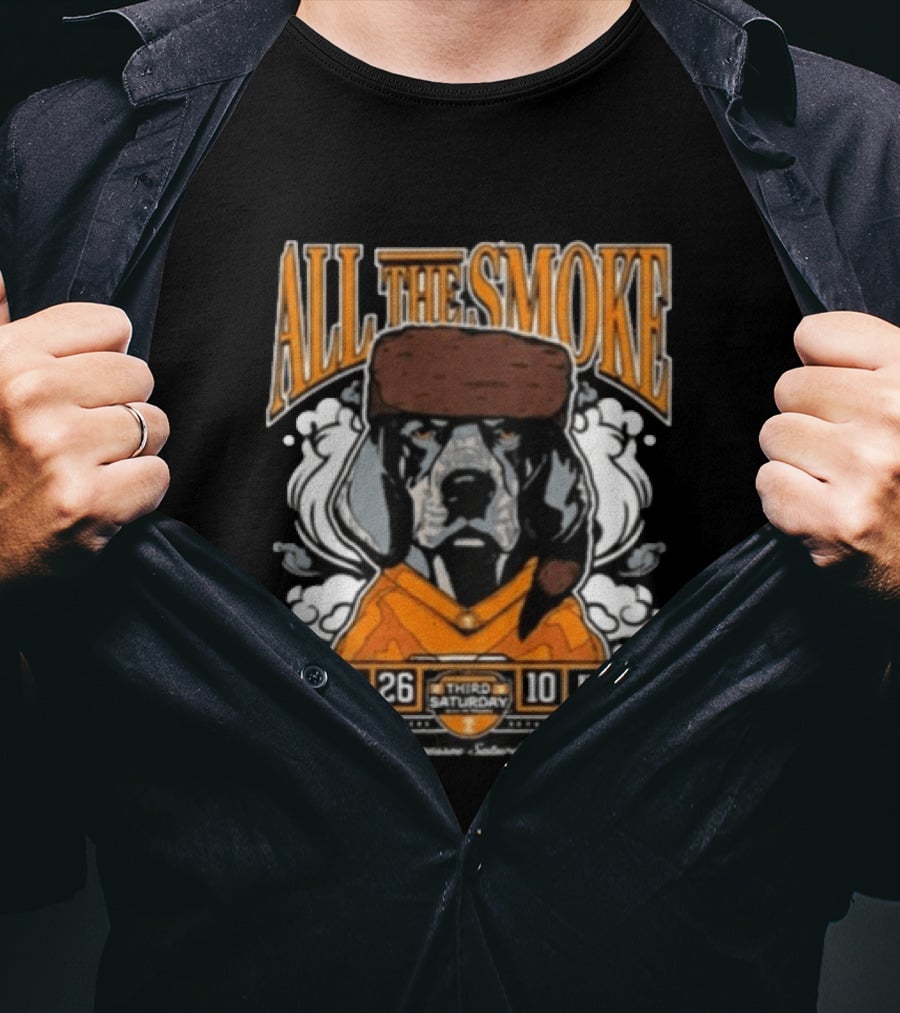 Tennessee Vols All The Smoke Third Saturday October Beat Bama 26 10 T-Shirt