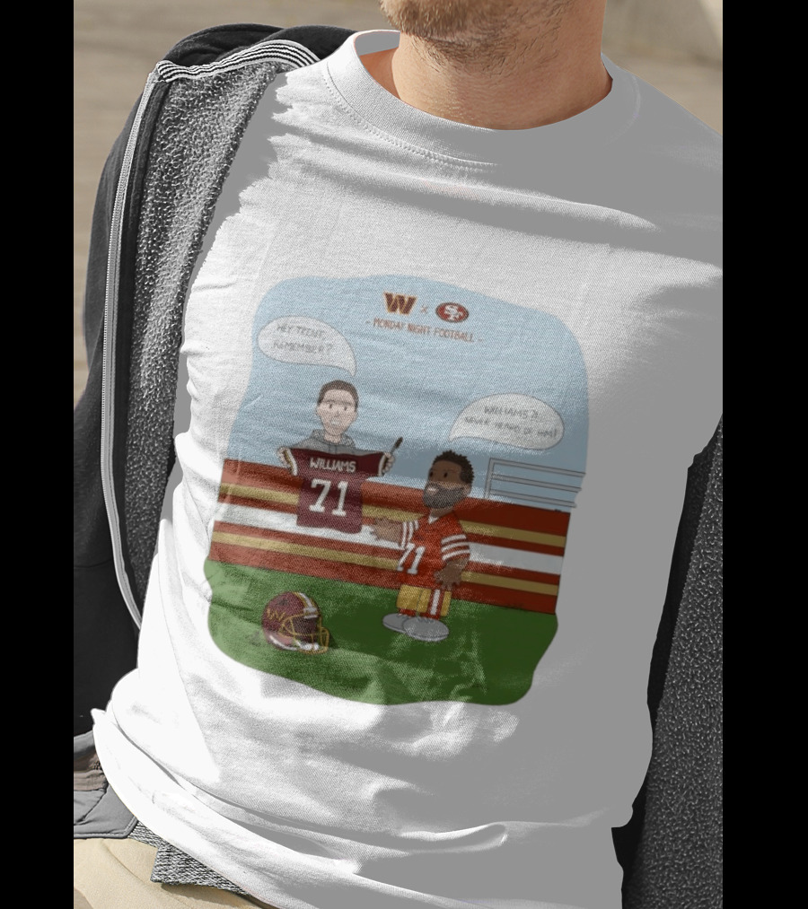 Monday Night Football Williams 71 Washington Vs 49ers T-Shirt