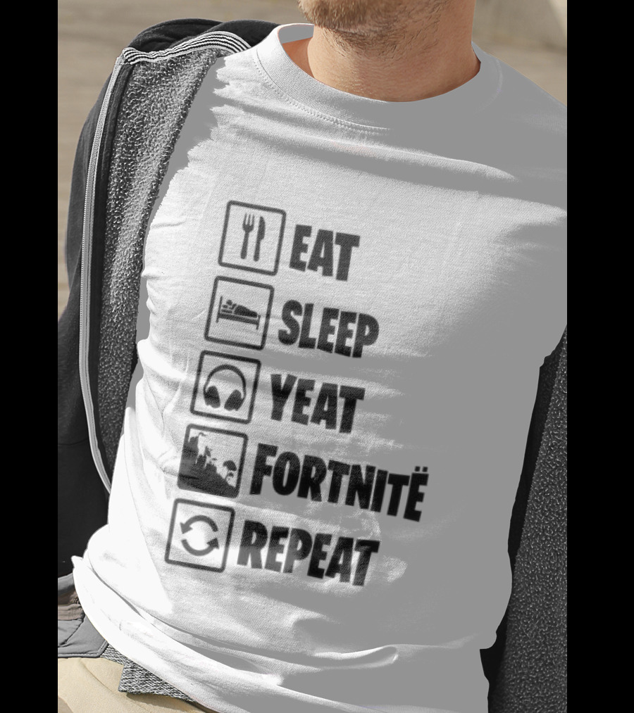 Eat Sleep Yeat Fortnite Repeat Gaming T-Shirt