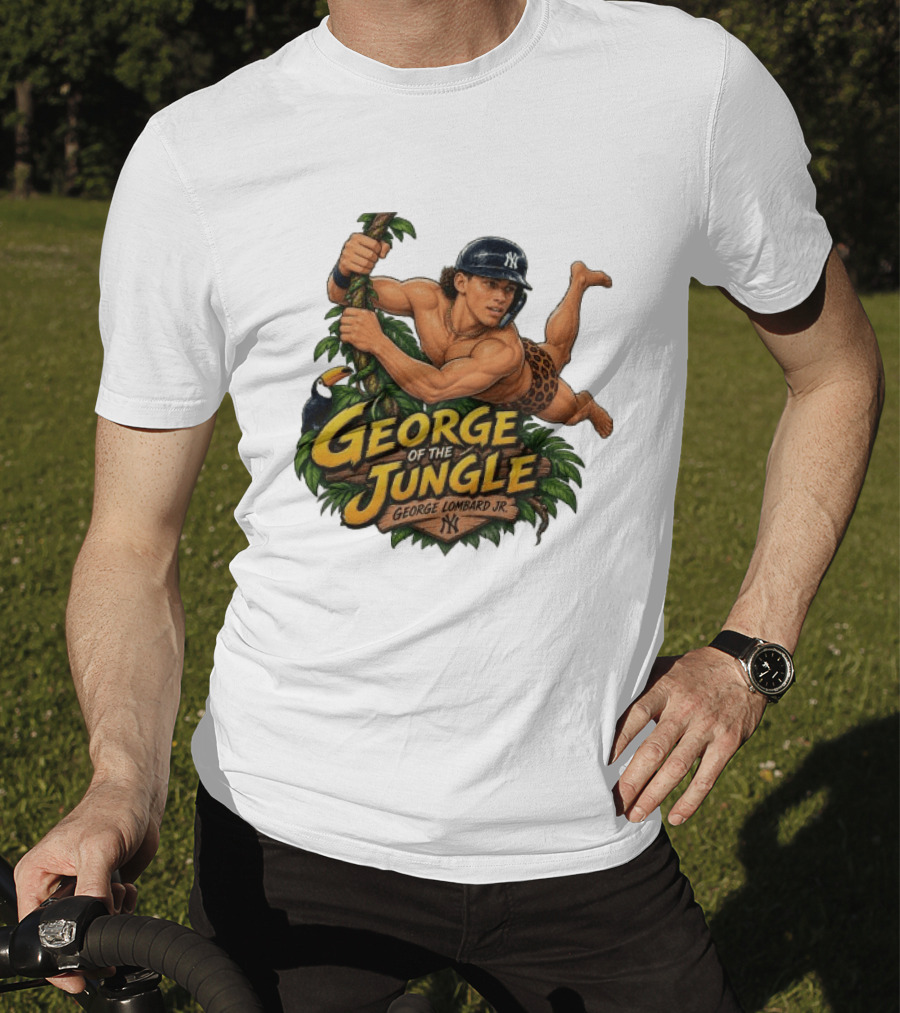 George Of The Jungle George Lombard Jr. New York Yankees NY T-Shirt