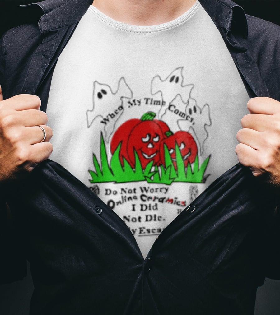 Online Ceramics Halloween You're Not Alone Felt This I Simply Cannot T-Shirt
