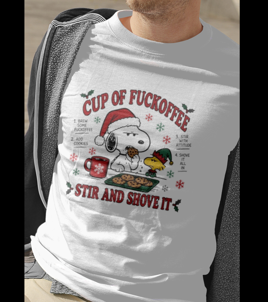 Snoopy Woodstock Cup Of Fuckoffee Stir Shove It Christmas T-Shirt