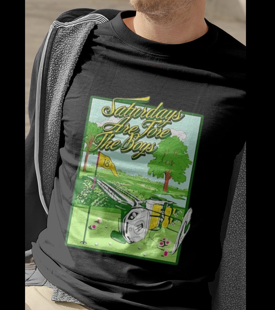 Saturdays Are Fore The Boys Barstool Sports Golf Course Scene T-Shirt