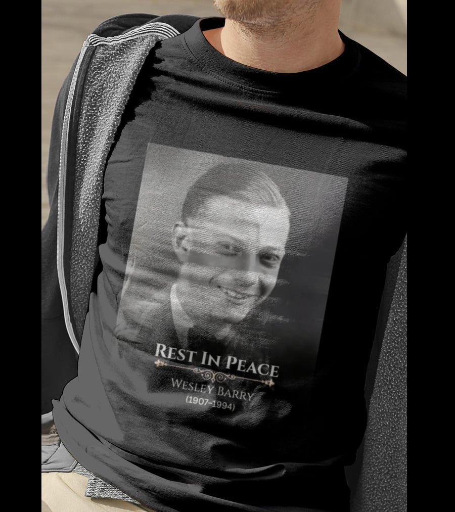 Rest In Peace Wesley Barry 1907 1994 T-Shirt