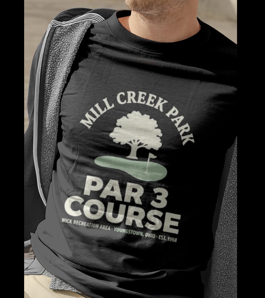Mill Creek Park Par 3 Course Wick Recreation Area Youngstown Ohio Est 1996 T-Shirt